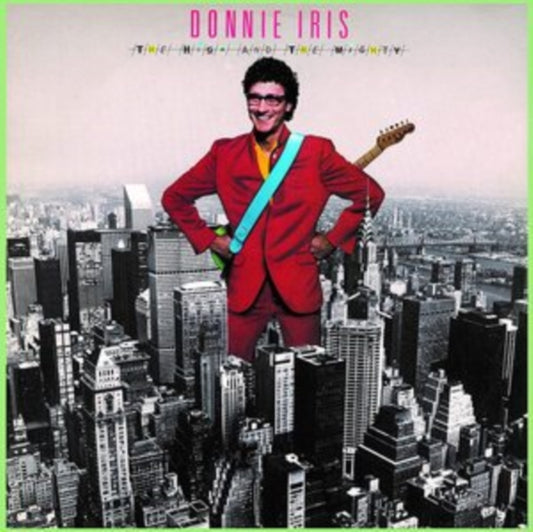 Donnie Iris - The High & The Mighty (CD)