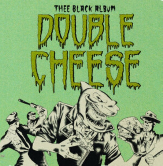 Double Cheese - Thee Black Album (Vinyl)