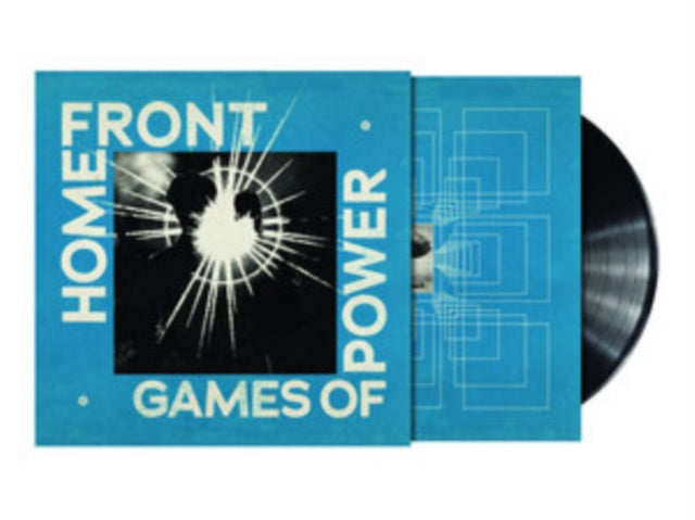 Home Front - Games Of Power (Vinyl)