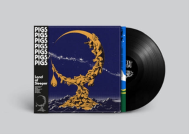 Pigs Pigs Pigs Pigs Pigs Pigs Pigs - Land Of Sleeper (Vinyl)