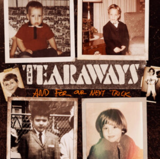 Tearaways - And For Our Next Trick (CD)