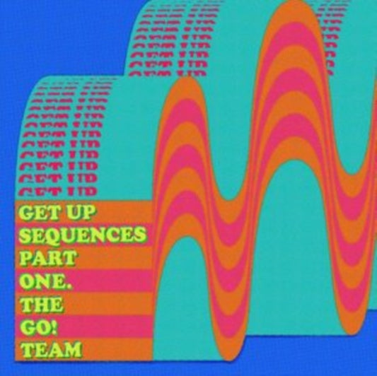 Go! Team - Get Up Sequences Part One (Vinyl)