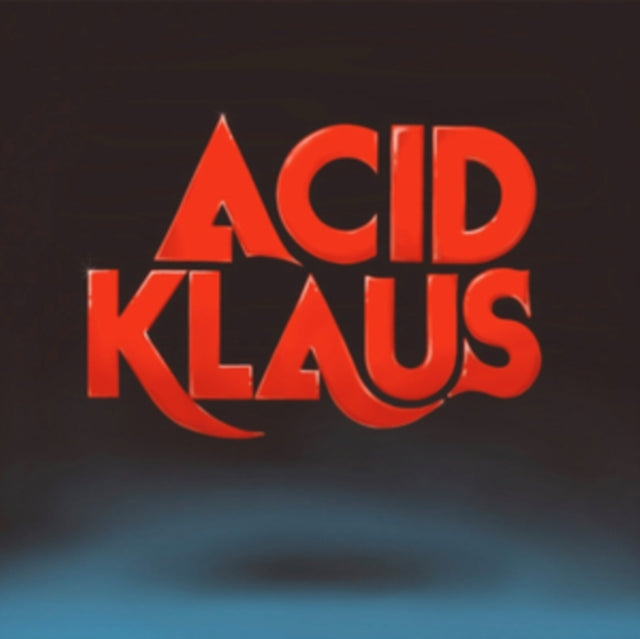 Acid Klaus - Step On My Travelator: The Imagined Career Trajectory Of Superstar DJ & Dance Pop Producer / Melvin Harris (CD)