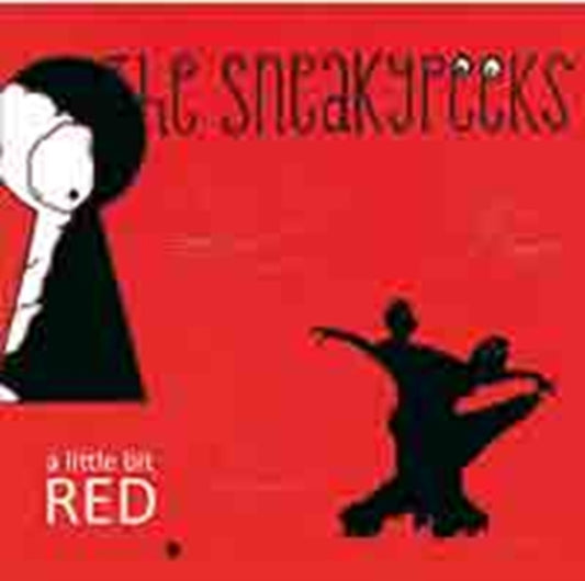Sneakypeeks - A Little Bit Red (CD)