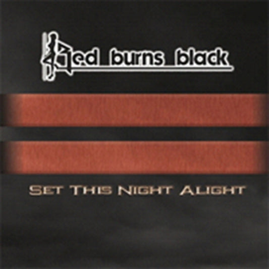 Red Burns Black - Set The Night Alive (CD)