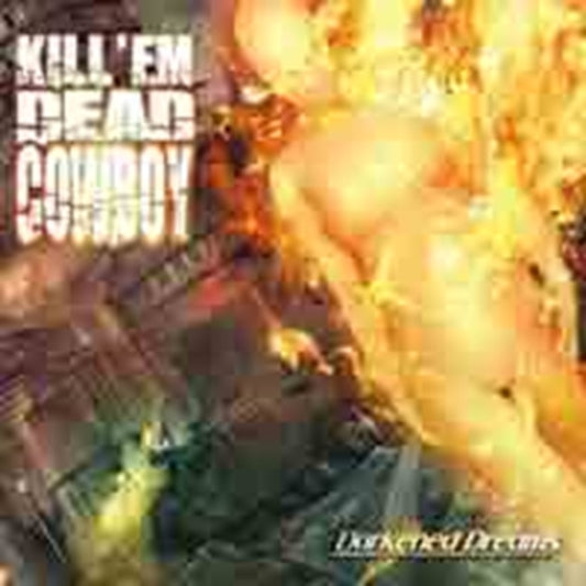 Kill Em Dead Cowboy - Darkened Dreams (CD)