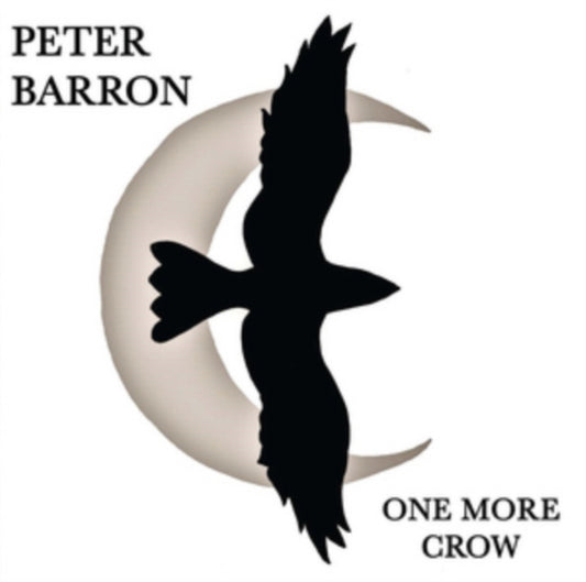 Peter Barron - One More Crow (CD)