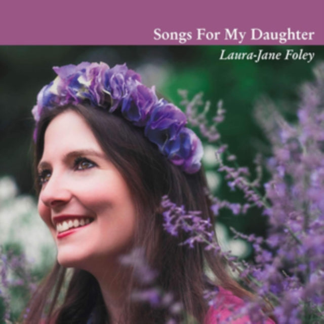 Laura-Jane Foley - Songs For My Daughter (CD)