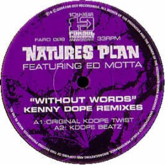 Natures Plan / Ed Motta - Without Words (Kenny Dope Remixes) (Vinyl Single)