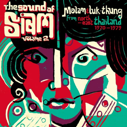 Various Artists - The Sound Of Siam Volume 2: Molam & Luk Thung Isan From North-East Thailand 1970 - 1982 (CD)