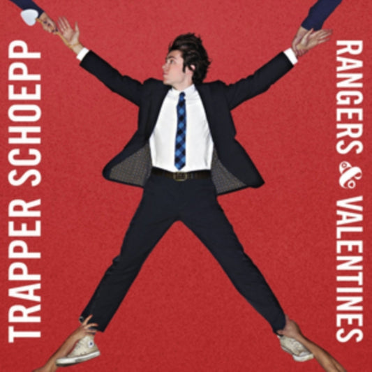 Trapper Schoepp - Rangers & Valentines (CD)