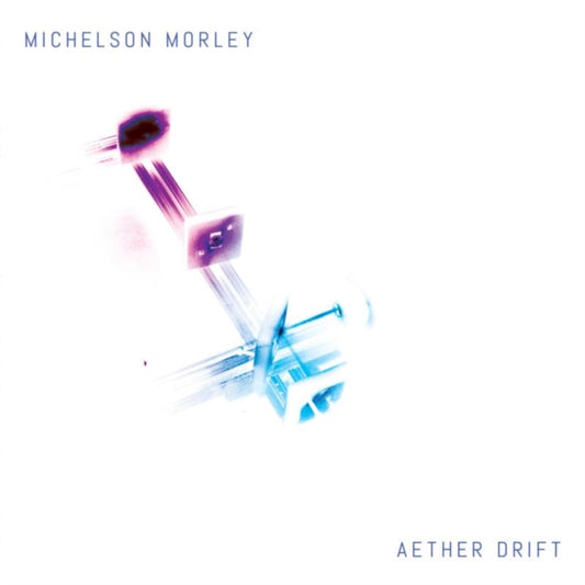 Michelson Morley - Aether Drift (CD)