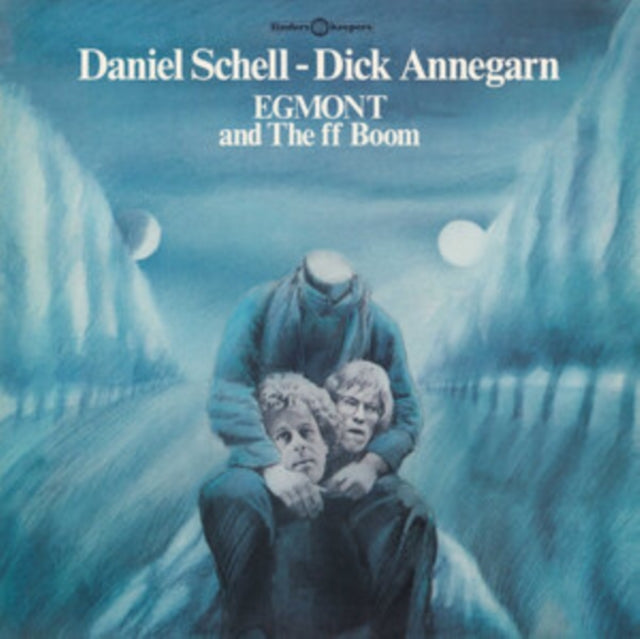 Daniel Schell & Dick Annegarn - Egmont & The Ff Boom (Vinyl)