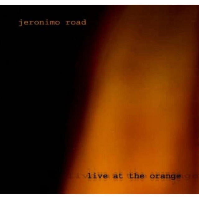 Jeronimo Road - Live At The Orange (CD)