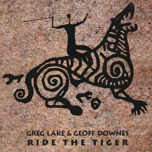 Greg Lake & Geoff Downes - Ride The Tiger (CD)