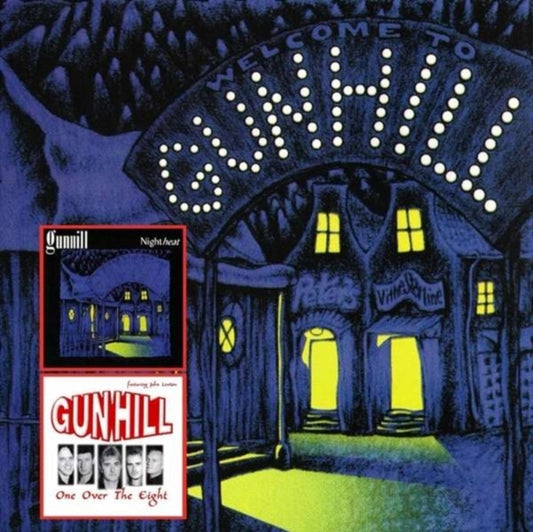 Gunhill - Nightheat / One Over The Eight (CD)