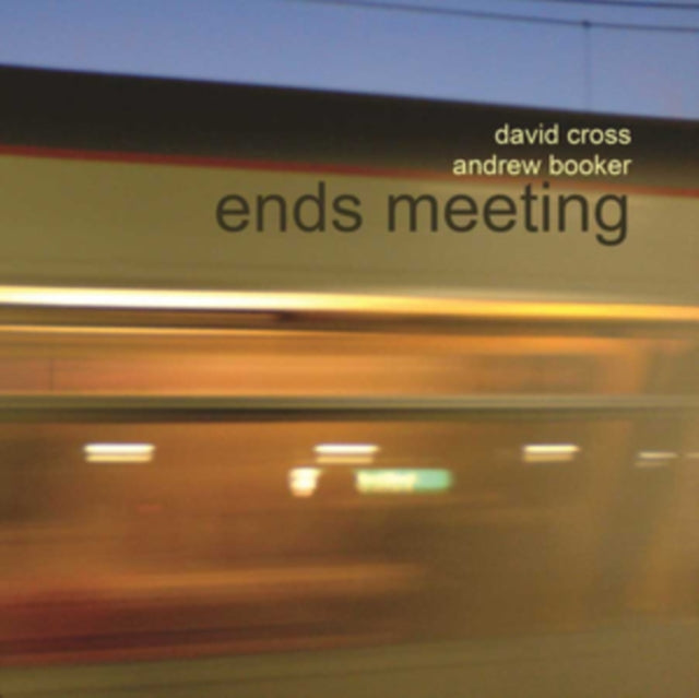 David Cross & Andrew Booker - Ends Meeting (CD)