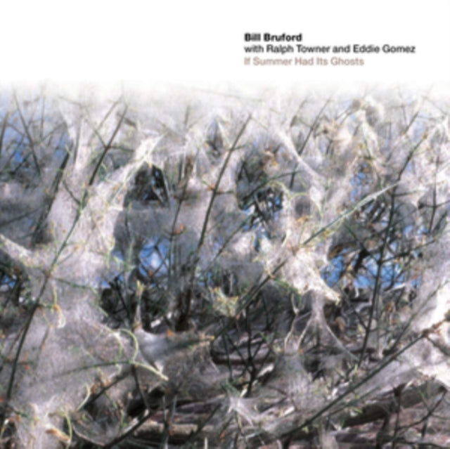 Bill Bruford With Ralph Towner And Eddie Gomez - If Summer Had Its Ghosts (CD)