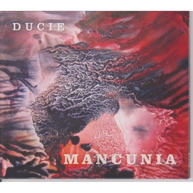 Ducie - Mancunia (CD)