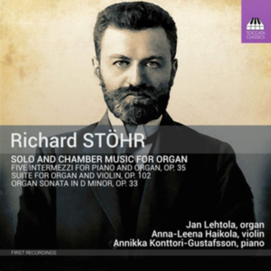Lehtola / Halkola / Gustafsson - Richard Stohr: Solo And Chamber Music For Organ (CD)