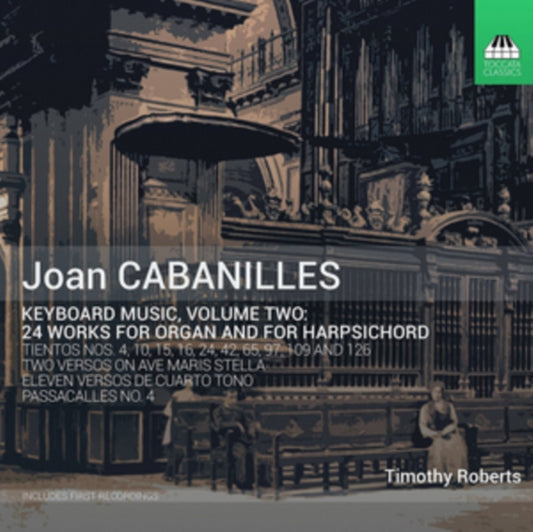 Timothy Roberts - Cabanilles: Keyboard Music 2 (CD)