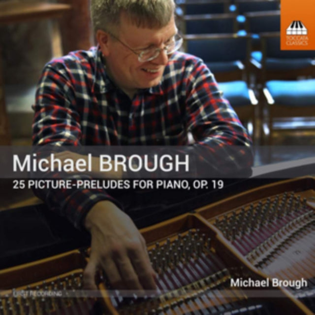 Michael Brough - Michael Brough: 25 Picture-Preludes For Piano. Op. 19 (CD)