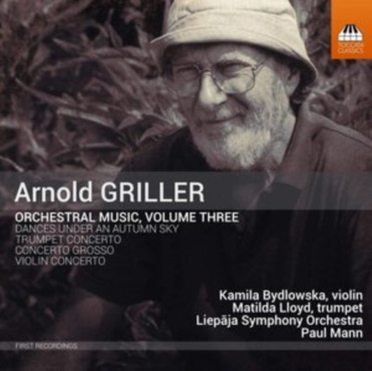 Various Artists - Arnold Griller: Orchestral Music. Vol. 3 (CD)