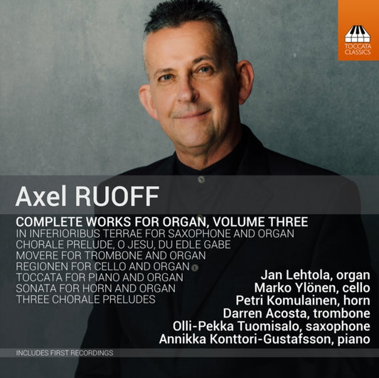 Various Artists - Axel Ruoff: Complete Works For Organ / Volume Three (CD)