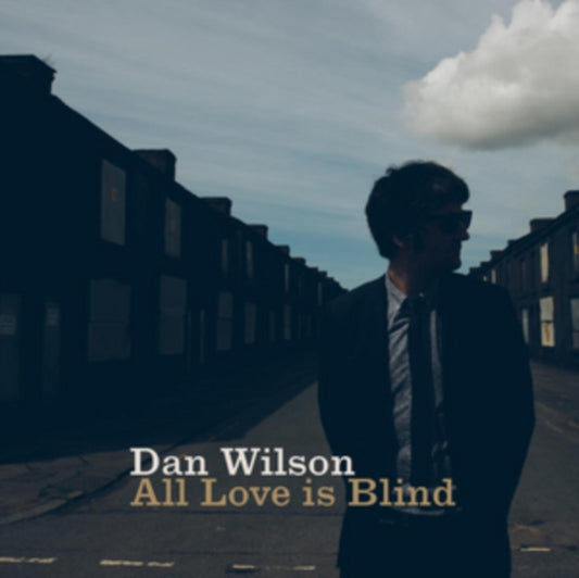 Dan Wilson - All Love Is Blind (CD)