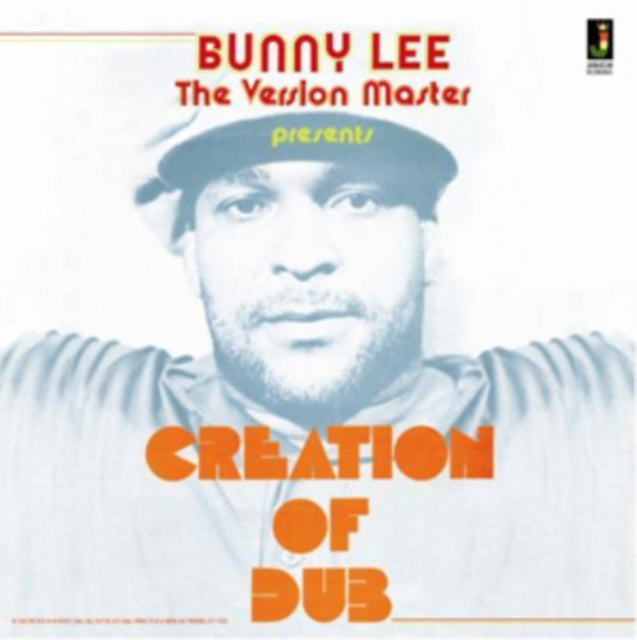 Bunny Lee - Creation Of Dub (CD)