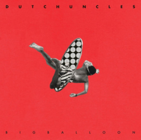Dutch Uncles - Big Balloon (Vinyl)