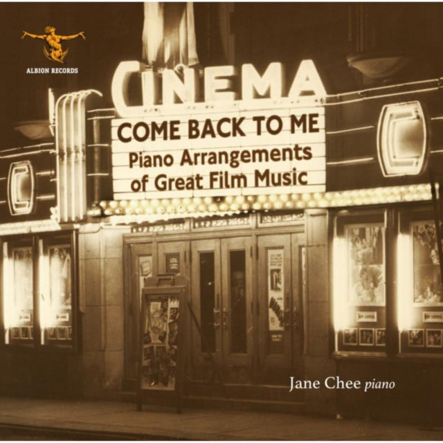 Jane Chee - Come Back To Me: Piano Arrangements Of Great Film Music (CD)