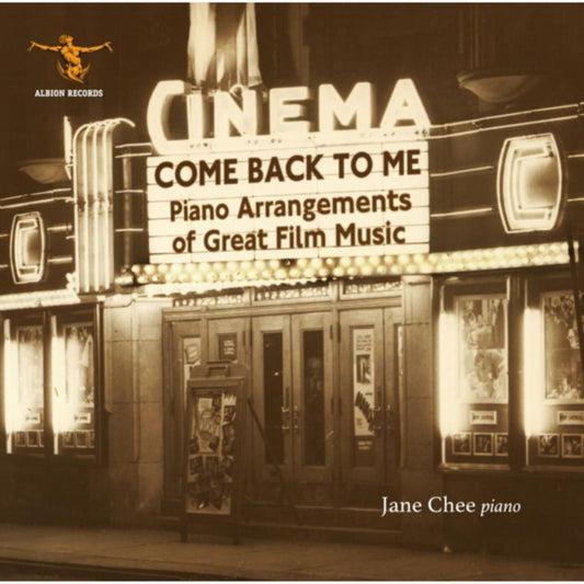 Jane Chee - Come Back To Me: Piano Arrangements Of Great Film Music (CD)