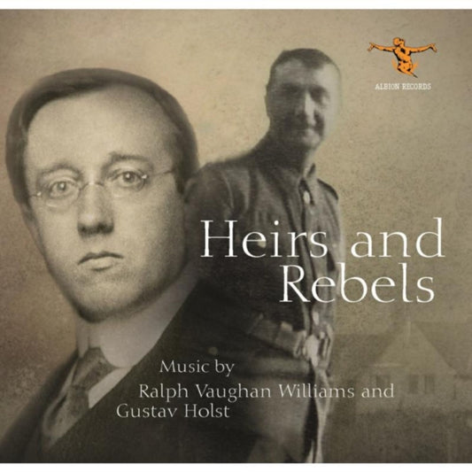Robert Irwin / Stuart Robertson / Edgar Coyle / Peter Dawson / Gerald Moore / George Thalben-Ball / Black Dyke Mills Band / BBC Chorus - Ralph Vaughan Williams And Gustav Holst: Heirs And Rebels (Remastered Early Recordings) (CD)