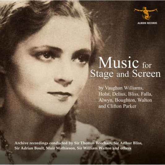 Sir Thomas Beechem / Sir Adrian Boult / Sir William Walton / Sir Arthur Bliss And Others - Music For Stage And Screen: Remastered Archive Recordings (CD)