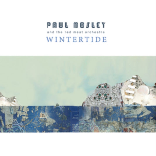 Paul Mosley And The Red Meat Orchestra - Wintertide (CD)