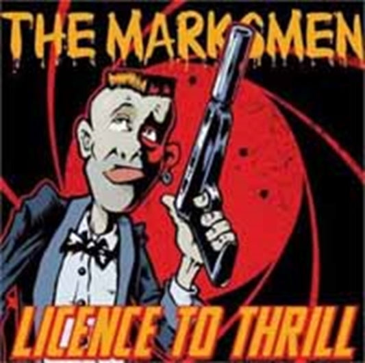 Marksmen - Licence To Thrill (CD)
