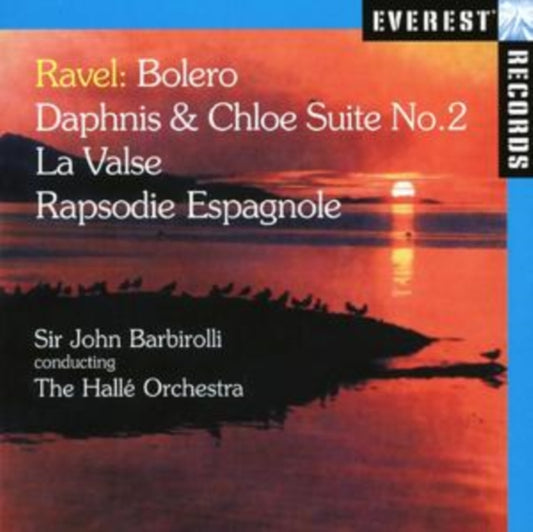 Halle Or/Barbirolli - Ravel/Bolero/Daphnis & Chloe Suite No 2 (CD)
