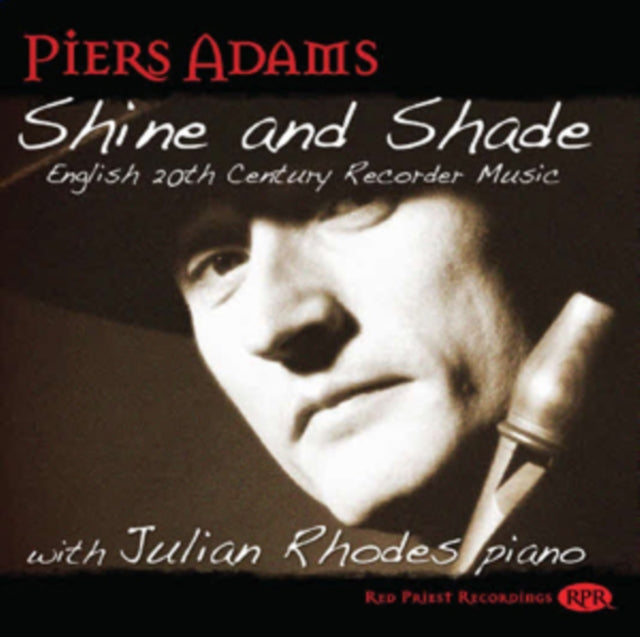 Piers Adams - Shine & Shade - English 20Thc Recorder Music (CD)