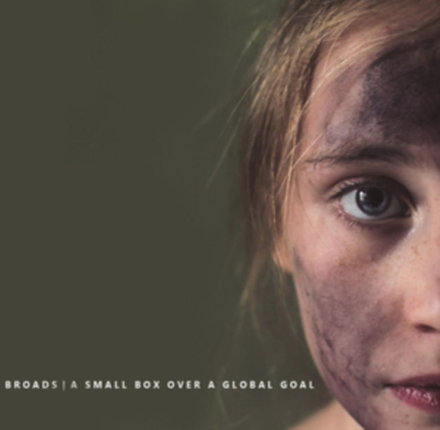 Broads - A Small Box Over A Global Goal (CD)