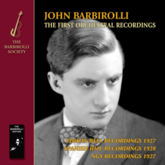 John Barbirolli / Various Orchestras - The First Orchestral Recordings. Music By Wagner / Elgar / Delius / Debussy (CD)