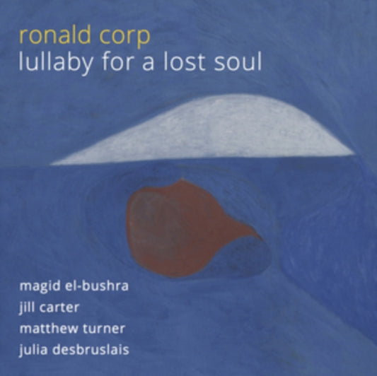 Ronald Corp - Lullaby For A Lost Soul (CD)