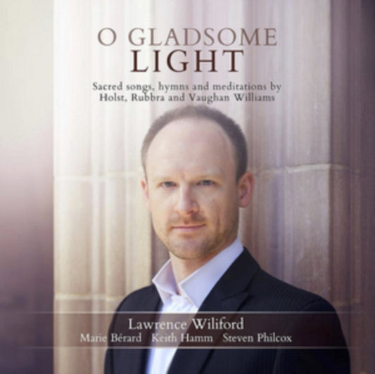 Wiliford / Berard / Hamm / Philcox - O Gladsome Light (CD)