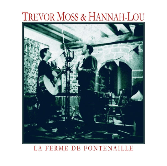 Trevor Moss And Hann - La Femme De Fontenaille (CD)
