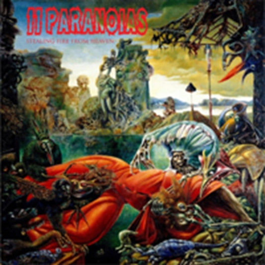 11 Paranoias - Stealing Fire From Heaven (CD)