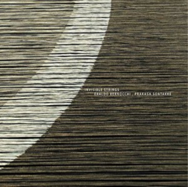 Eraldo Bernocchi / Prakash Sontakke - Invisible Strings (CD)