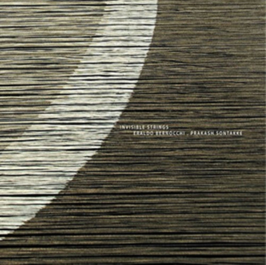 Eraldo Bernocchi / Prakash Sontakke - Invisible Strings (Vinyl)