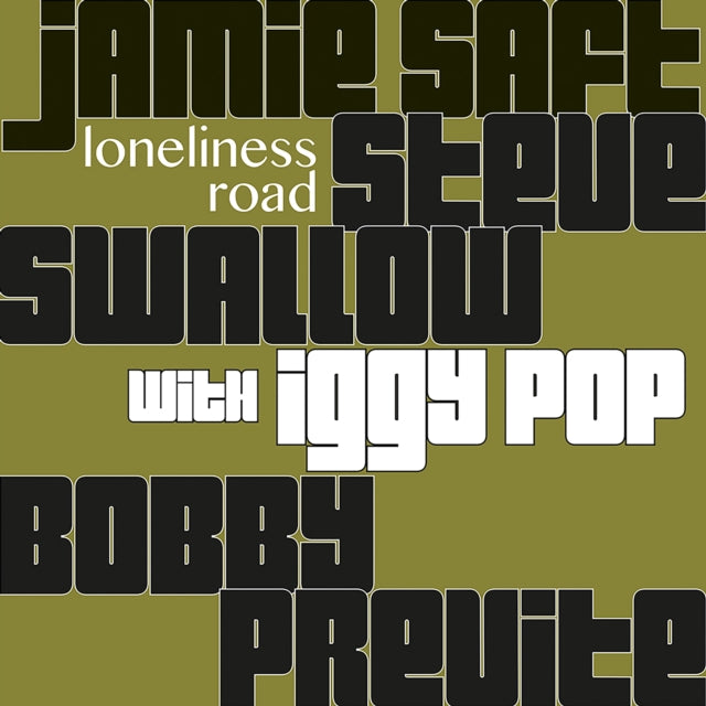 Jamie Saft / Steve Swallow / Bobby Previte With Iggy Pop - Loneliness Road (Vinyl)