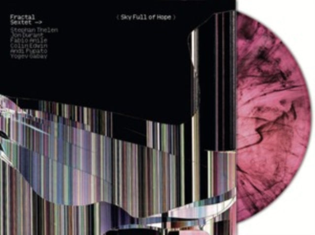 Fractal Sextet - Sky Full Of Hope (Magenta Marble Vinyl) (Vinyl)