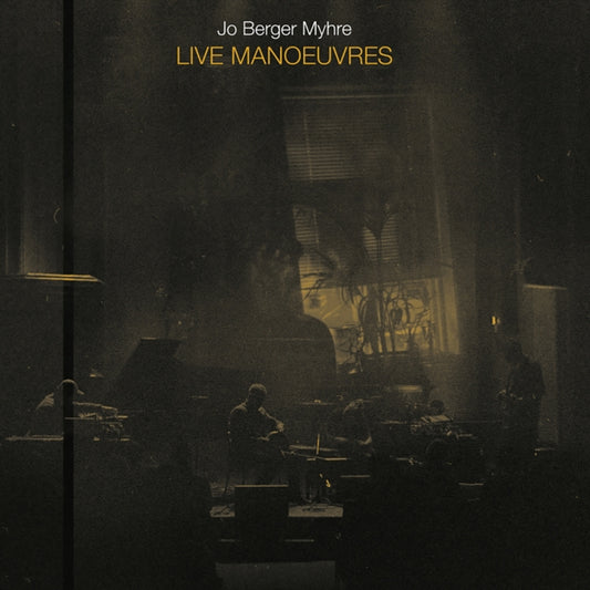 Jo Berger Myhre - Live Manoeuvres (Vinyl)